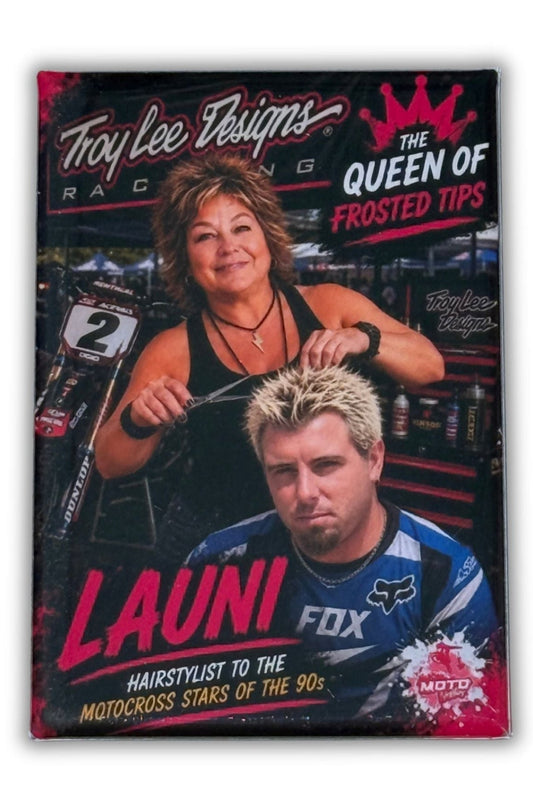 Launi – Queen of Frosted Tips | Moto Nineties™ Magnet